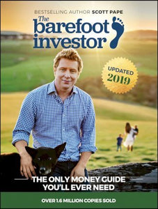 The Barefoot Investor : The Only Money Guide You'll Ever Need